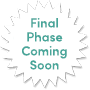 Final Phase Coming Soon