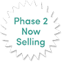now selling phase 2