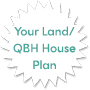 your land qbh house plan